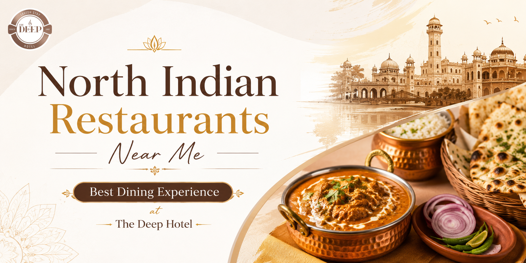 North Indian Restaurants in My Area | The Deep Hotel’s Greatest Dining Experience